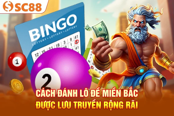 Cách đánh lô đề miền Bắc được lưu truyền rộng rãi