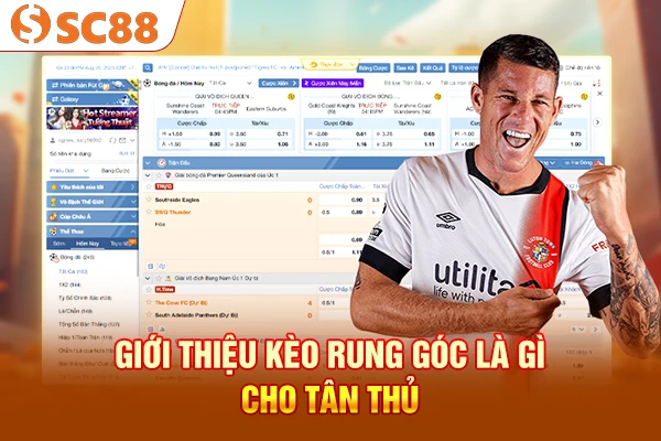 Giới thiệu kèo rung góc là gì cho tân thủ