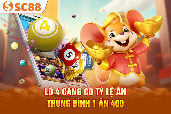 Lô 4 càng có tỷ lệ ăn trung bình 1 ăn 400