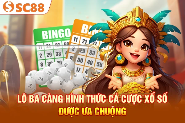 Lô ba càng - Hình thức cá cược xổ số được ưa chuộng