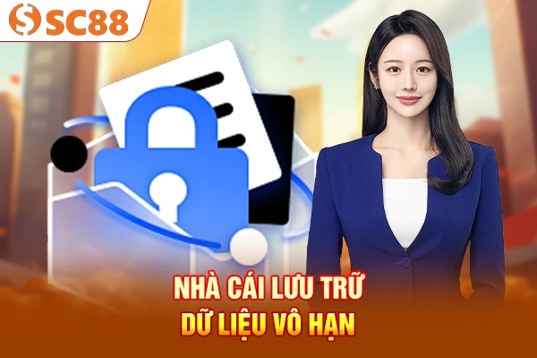 Nhà cái lưu trữ dữ liệu vô hạn
